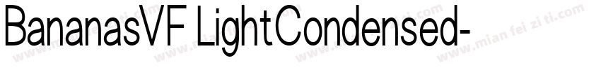 BananasVF LightCondensed字体转换